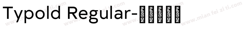 Typold Regular字体转换